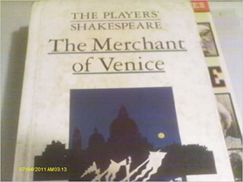 The Player's Shakespeare: The Merchant of Venice