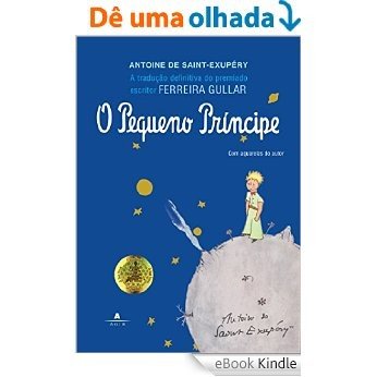 O Pequeno Príncipe: Nova tradução por Ferreira Gullar [eBook Kindle]