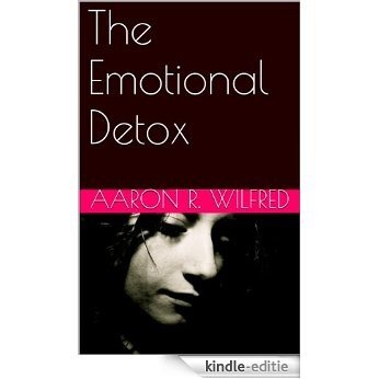 The Emotional Detox (English Edition) [Kindle-editie]