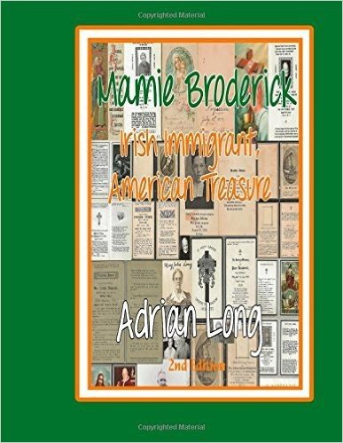 Mamie Broderick: Irish Immigrant American Treasure