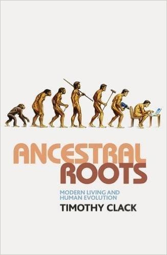 Ancestral Roots: Modern Living and Human Evolution