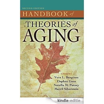 Handbook of Theories of Aging, Second Edition [Kindle-editie]