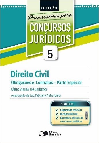 Direito Civil. Obrigações e Contratos. Parte Especial - Volume 5. Coleção Preparatória Para Concursos