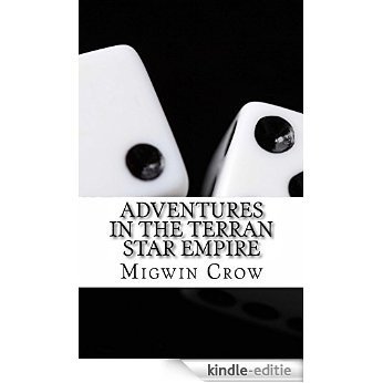 Adventures in the Terran Star Empire (Pocket Sized Adventures Book 2) (English Edition) [Kindle-editie]