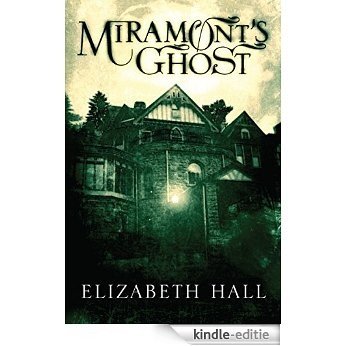 Miramont's Ghost [Kindle-editie]