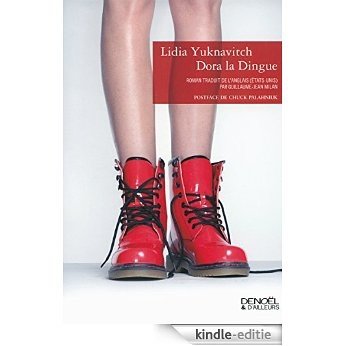 Dora la Dingue (Denoël & d'ailleurs) [Kindle-editie]