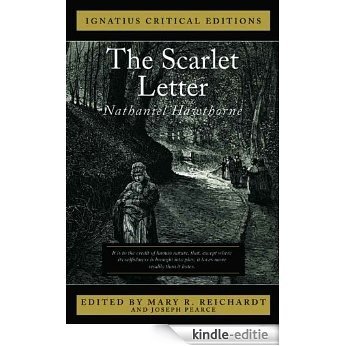 Ignatius Critical Edition: The Scarlet Letter (Ignatius Critical Editions) [Kindle-editie]