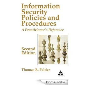 Information Security Policies and Procedures: Guidelines for Effective Information Security Management [Kindle-editie]