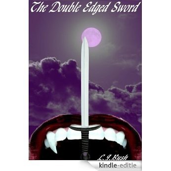 The Double Edged Sword (English Edition) [Kindle-editie]