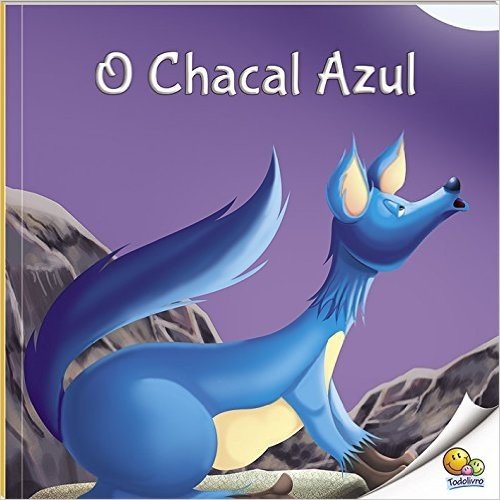 Chacal Azul - Nível 3. Coleção Fábulas que Ensinam