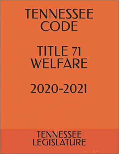 indir TENNESSEE CODE TITLE 71 WELFARE 2020-2021