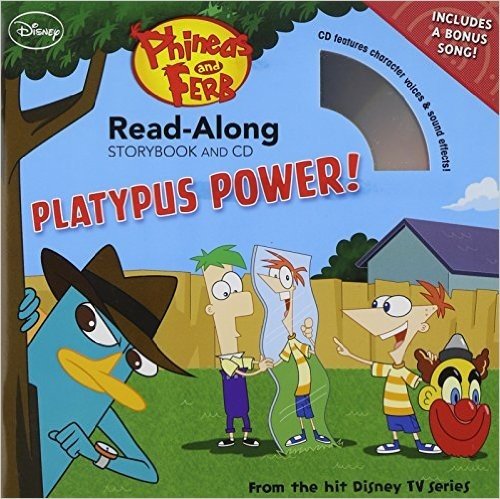 Phineas and Ferb Read-Along Storybook and CD Platypus Power!