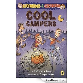 Raymond and Graham: Cool Campers [Kindle-editie]