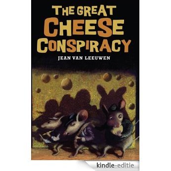 The Great Cheese Conspiracy [Kindle-editie]