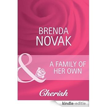 A Family of Her Own (Mills & Boon Cherish) [Kindle-editie]