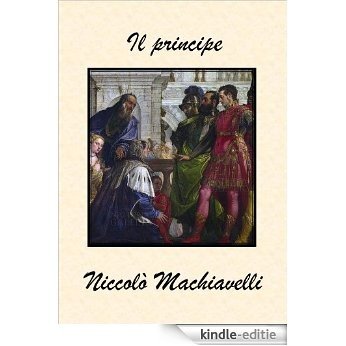 Il principe (Italian Edition) [Kindle-editie]