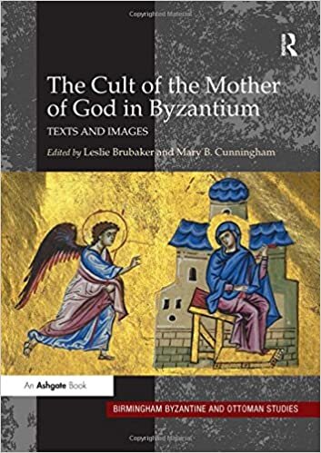 indir The Cult of the Mother of God in Byzantium: Texts and Images (Birmingham Byzantine and Ottoman Studies)