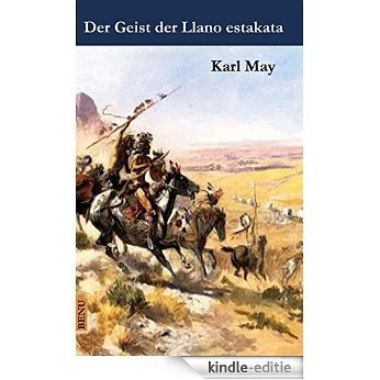 Der Geist der Llano estakata (Karl Mays Jugenderzählungen 2) (German Edition) [Kindle-editie]