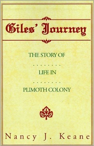 Giles' Journey: The Story of Life in Plimoth Colony
