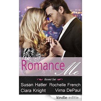 Romance Me (Boxed Set) (English Edition) [Kindle-editie]