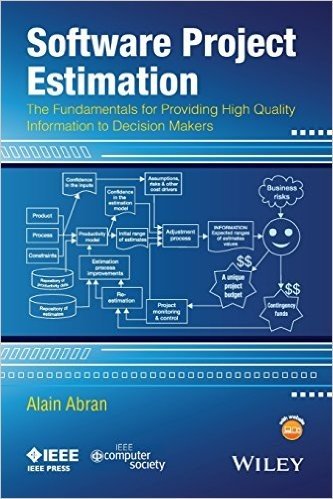 Software Project Estimation: The Fundamentals for Providing High Quality Information to Decision Makers baixar