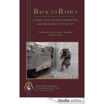 Back to Basics: A Study of the Second Lebanon War and Operation CAST LEAD (English Edition) [Kindle-editie]