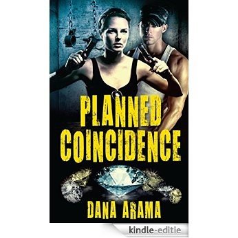 Planned Coincidence: A Thrilling Suspense Novel (International Mystery & Crime) (English Edition) [Kindle-editie]