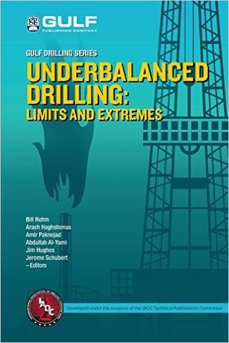 Underbalanced Drilling: Limits and Extremes