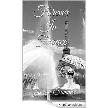 Forever In France (Max Book 2) (English Edition) [Kindle-editie] beoordelingen