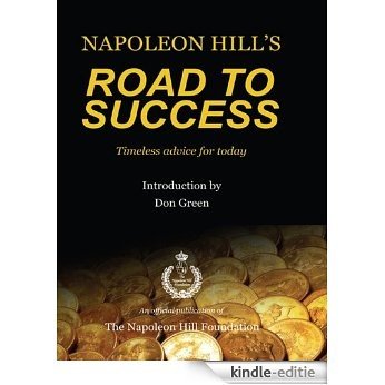 Napoleon Hill's Road to Success (English Edition) [Kindle-editie]
