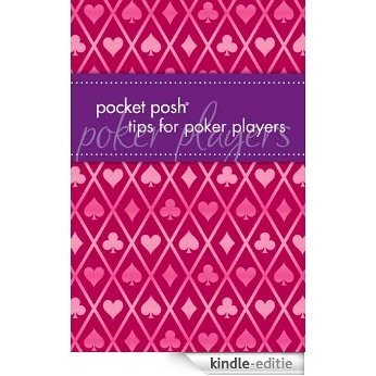 Pocket Posh Tips for Poker Players [Kindle-editie]