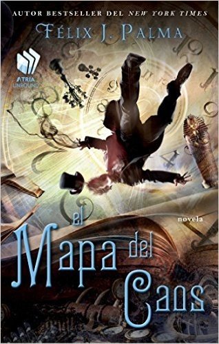 El Mapa del caos (Map of Chaos Spanish edition): novela (Atria Espanol)