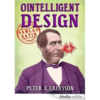 Ointelligent Design (Swedish Edition) [Kindle-editie] beoordelingen