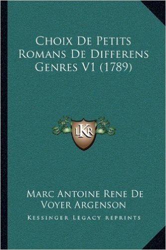 Choix de Petits Romans de Differens Genres V1 (1789)