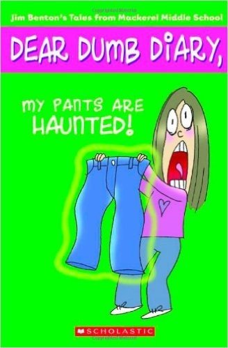 Dear Dumb Diary #2: My Pants Are Haunted