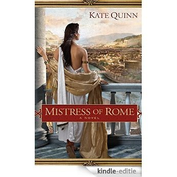 Mistress of Rome (The Empress of Rome) [Kindle-editie]