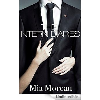The Intern Diaries: Book One (English Edition) [Kindle-editie]