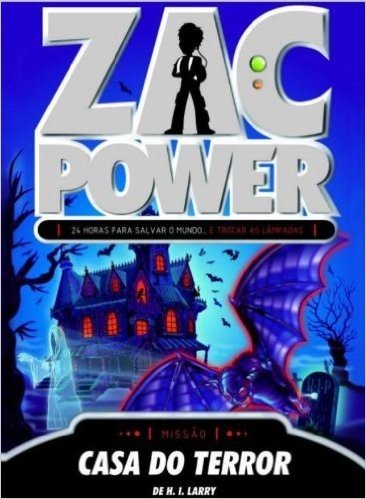 Zac Power 18. Casa do Terror
