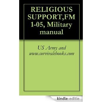 RELIGIOUS SUPPORT,FM 1-05, Military manual (English Edition) [Kindle-editie] beoordelingen