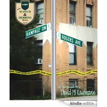 Rampage on Rogers Avenue (A Scotch & Herring Mystery) (English Edition) [Kindle-editie]