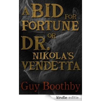 A Bid for Fortune (Nikola Book 1) (English Edition) [Kindle-editie]