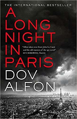 A Long Night in Paris: The must-read thriller from the new master of spy fiction