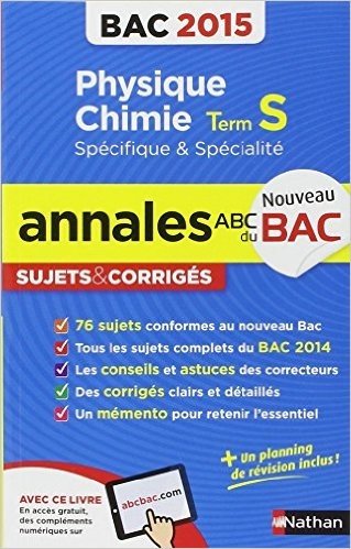 Télécharger Annales ABC du BAC 2015 Physique - Chimie Term S spécifique et spécialité