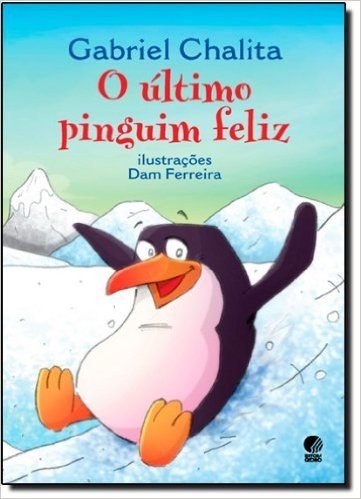 Ultimo Pinguim Feliz, O