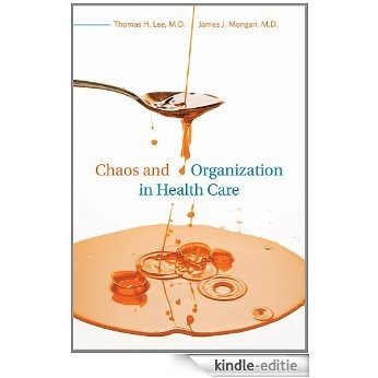 Chaos and Organization in Health Care [Kindle-editie]