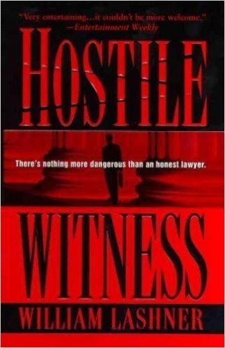 (HOSTILE WITNESS (HARPERTORCH PBK) ) By Lashner, William (Author) mass_market Published on (02, 1996)