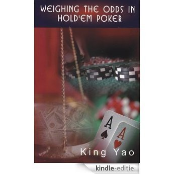 Weighing the Odds in Hold'Em Poker (English Edition) [Kindle-editie]
