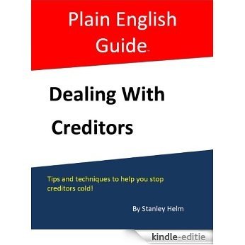 Dealing With Creditors (Plain English Guide) (English Edition) [Kindle-editie]