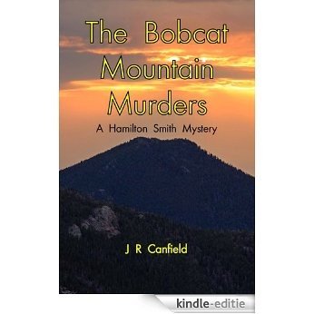 The Bobcat Mountain Murders: A Hamilton Smith Mystery (English Edition) [Kindle-editie] beoordelingen