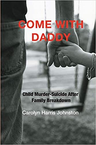 indir Come with Daddy: Child Murder-Suicide After Family Breakdown (Contemporary Issues (Prometheus))